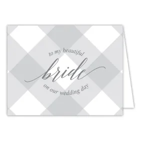 Grey Buffalo Check-Bride Bridal Greeting Card